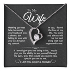 To My Wife - Gift Necklace For Wife - Meeting You Was Fate