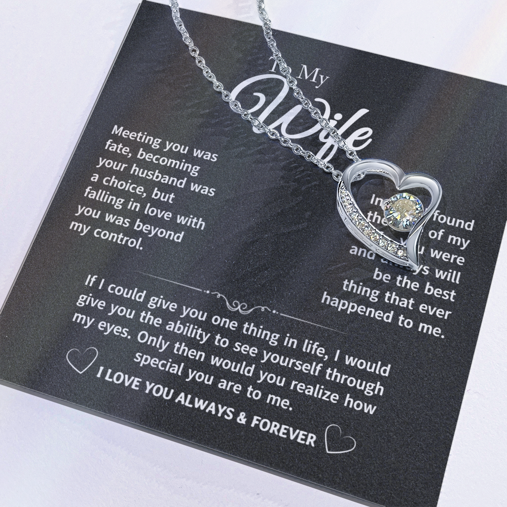 To My Wife - Gift Necklace For Wife - Meeting You Was Fate